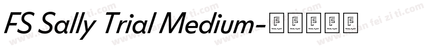 FS Sally Trial Medium字体转换